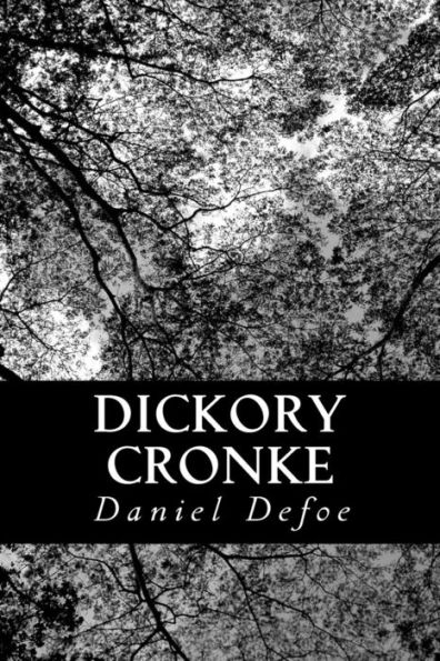 Dickory Cronke: The Dumb Philosopher, or, Great Britain's Wonder