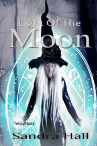 Title: Light Of The Moon, Author: Sandra Hall