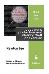 Read Me First: Password Protection and Identity Theft Prevention (2nd Edition)