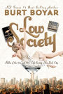 Low Society: Fables of the 50s' and 60s' Café Society New York City