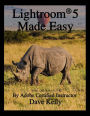 Lightroom 5 Made Easy