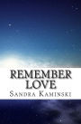 Remember Love