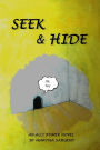 Seek & Hide: An Ally Romer Adventure Novel