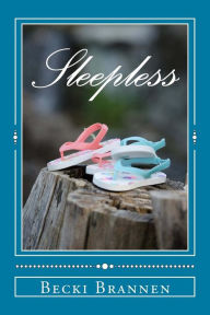 Title: Sleepless, Author: Becki Brannen