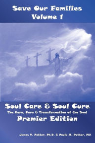 Title: Soul Care & Soul Cure: An Introduction to Pastoral Care, Author: Paula M Potter Ma