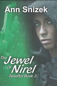 Title: The Jewel of Nirel, Author: Ann Snizek