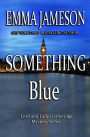 Something Blue (Lord & Lady Hetheridge #3)