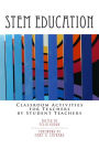 STEM Education: Classroom Activities for Teachers by Teachers