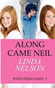 Title: Along Came Neil, Author: Linda Nelson