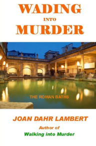 Title: Wading into Murder, Author: Joan Dahr Lambert Ed.M.