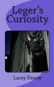 Title: Leger's Curiosity, Author: Lacey Dearie