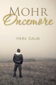 Title: Mohr Oncemore, Author: Merv Daub