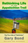 Rethinking Life on the Appalachian Trail: The Thru-hike of