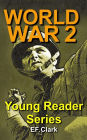 World War 2 for Young Readers