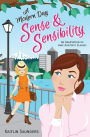 A Modern Day Sense and Sensibility