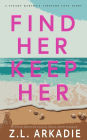 Find Her, Keep Her: A Martha's Vineyard Love Story