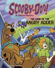 Title: Scooby-Doo! An Addition Mystery: The Case of the Angry Adder, Author: Mark Weakland
