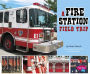 A Fire Station Field Trip