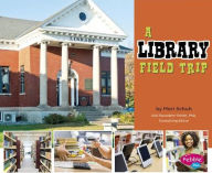 Title: A Library Field Trip, Author: Isabel Martin