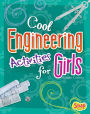 Cool Engineering Activities for Girls