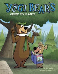 Title: Yogi Bear's Guide to Plants, Author: Mark Weakland