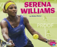 Title: Serena Williams, Author: Esther Porter
