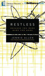 Restless: Because You Were Made for More