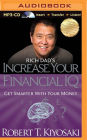 Rich Dad's Increase your Financial IQ: Get Smarter with Your Money