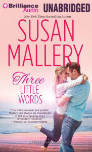 Three Little Words (Fool's Gold Series #12)