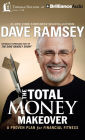 The Total Money Makeover: A Proven Plan for Financial Fitness