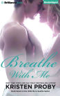 Breathe with Me