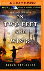 On Two Feet and Wings