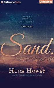 Title: Sand, Author: Hugh Howey