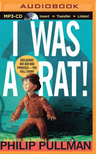I Was a Rat!