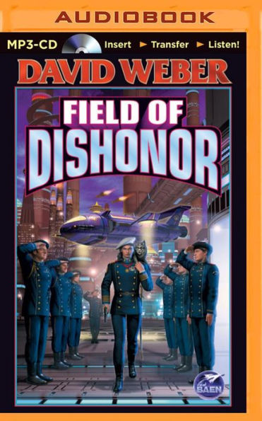 Field of Dishonor (Honor Harrington Series #4)