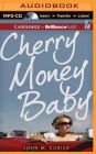 Cherry Money Baby