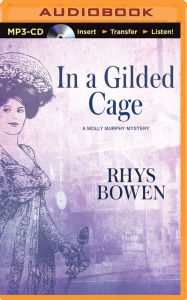 Title: In a Gilded Cage (Molly Murphy Series #8), Author: Rhys Bowen