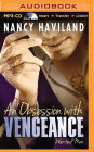 An Obsession with Vengeance