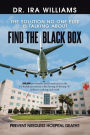 Find the Black Box: Prevent Needless Hospital Deaths