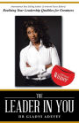 The Leader in You: Realising Your Leadership Qualities for Greatness