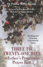 Three to Twenty-One Days - Esther's Progressive Prayer Fast: Breaking and Uprooting Generational Curses