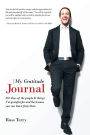 My Gratitude Journal: 365 Days of the People & Things I'm Grateful for and the Lessons You Can Learn from Them