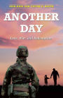 Another Day: Love, War, and Redemption