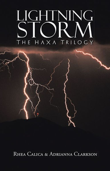 Lightning Storm: The Haxa Trilogy
