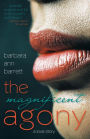 The Magnificent Agony: A Love Story