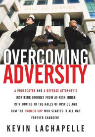 Title: Overcoming Adversity, Author: Kevin LaChapelle