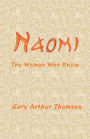 NAOMI: The Woman Who Knew