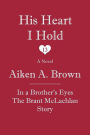 His Heart I Hold