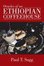 Oracles of an Ethiopian Coffeehouse
