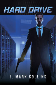 Title: Hard Drive, Author: J. Mark Collins